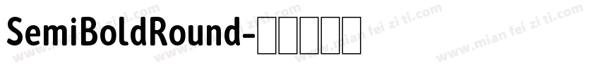 SemiBoldRound字体转换