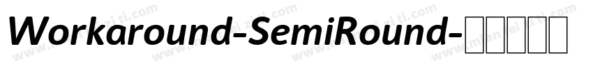 Workaround-SemiRound字体转换