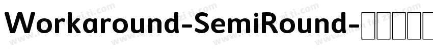 Workaround-SemiRound字体转换