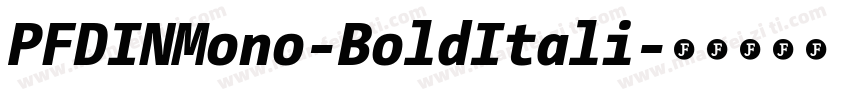PFDINMono-BoldItali字体转换