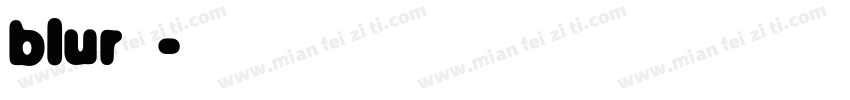 blur字体字体转换