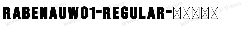 RabenauW01-Regular字体转换