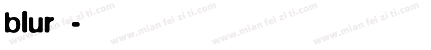 blur字体字体转换