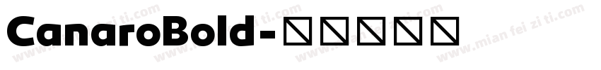 CanaroBold字体转换