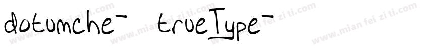 dotumche-常规trueType字体转换