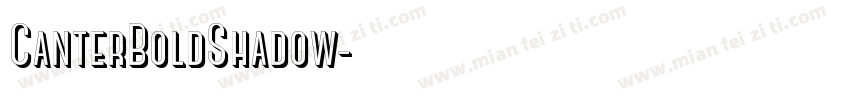 CanterBoldShadow字体转换
