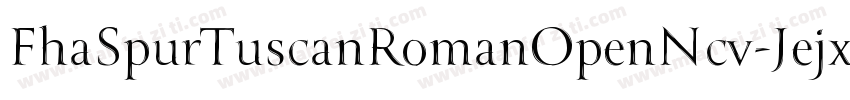 FhaSpurTuscanRomanOpenNcv-Jejx字体转换