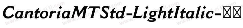 CantoriaMTStd-LightItalic字体转换