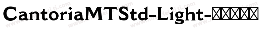 CantoriaMTStd-Light字体转换