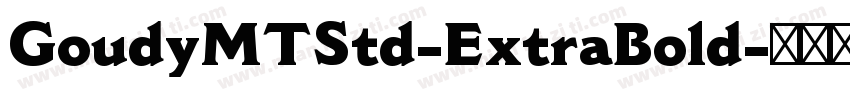 GoudyMTStd-ExtraBold字体转换
