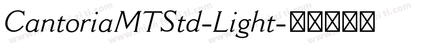 CantoriaMTStd-Light字体转换