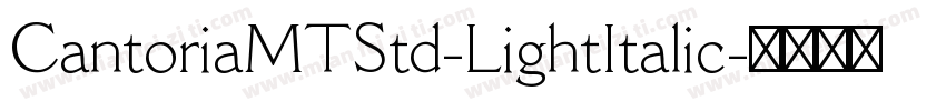 CantoriaMTStd-LightItalic字体转换