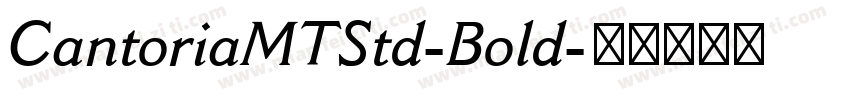 CantoriaMTStd-Bold字体转换