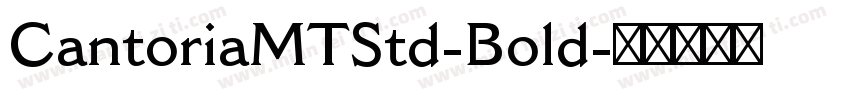 CantoriaMTStd-Bold字体转换