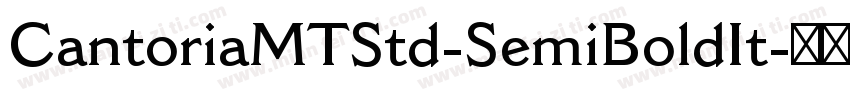 CantoriaMTStd-SemiBoldIt字体转换