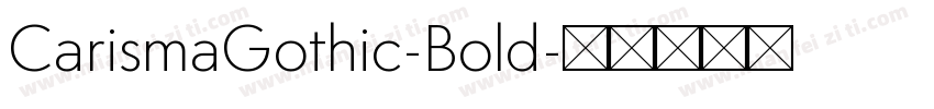 CarismaGothic-Bold字体转换