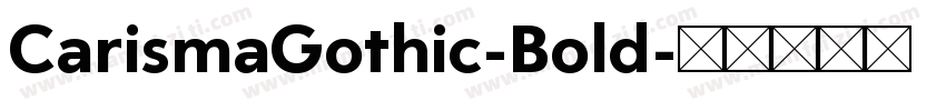 CarismaGothic-Bold字体转换