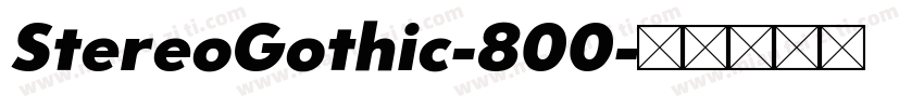 StereoGothic-800字体转换