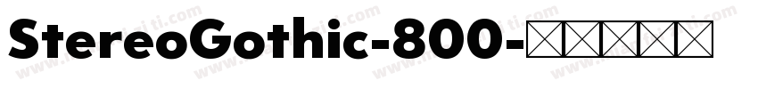 StereoGothic-800字体转换