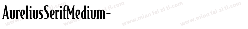 AureliusSerifMedium字体转换