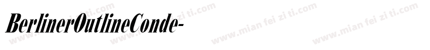 BerlinerOutlineConde字体转换