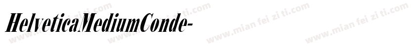 HelveticaMediumConde字体转换