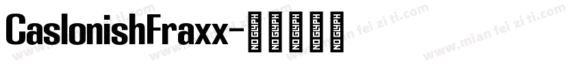 CaslonishFraxx字体转换