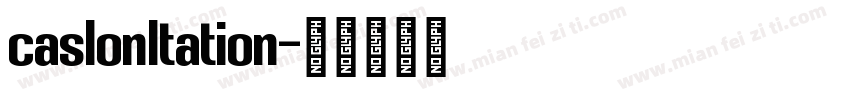 caslonltation字体转换
