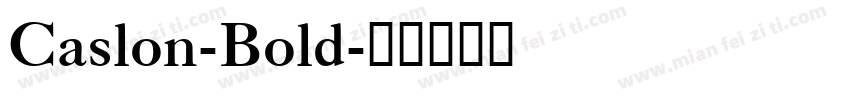 Caslon-Bold字体转换