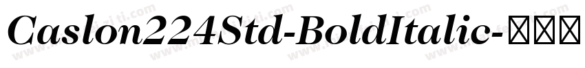 Caslon224Std-BoldItalic字体转换