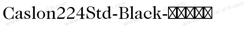 Caslon224Std-Black字体转换