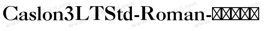 Caslon3LTStd-Roman字体转换