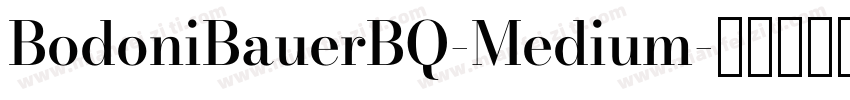 BodoniBauerBQ-Medium字体转换