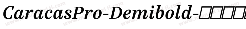 CaracasPro-Demibold字体转换