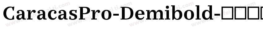 CaracasPro-Demibold字体转换
