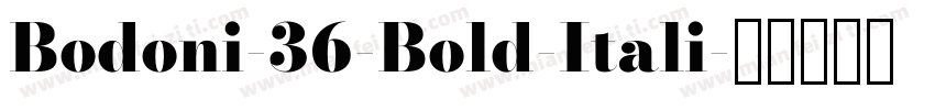Bodoni-36-Bold-Itali字体转换