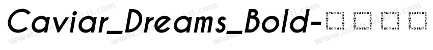 Caviar_Dreams_Bold字体转换