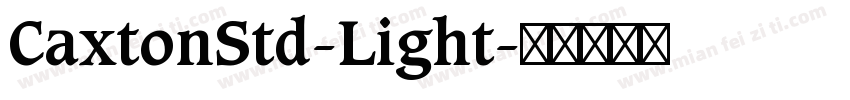 CaxtonStd-Light字体转换
