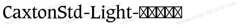 CaxtonStd-Light字体转换