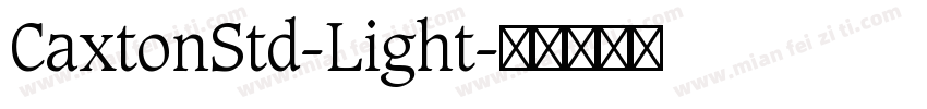 CaxtonStd-Light字体转换