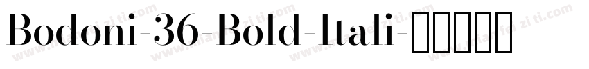 Bodoni-36-Bold-Itali字体转换