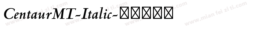 CentaurMT-Italic字体转换