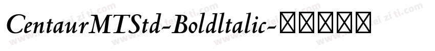 CentaurMTStd-Boldltalic字体转换