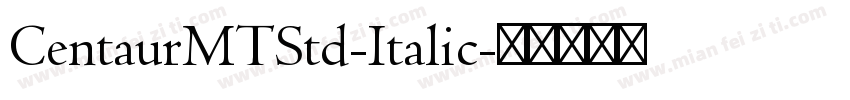 CentaurMTStd-Italic字体转换