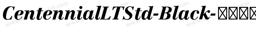 CentennialLTStd-Black字体转换