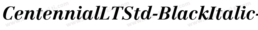 CentennialLTStd-BlackItalic字体转换
