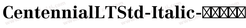 CentennialLTStd-Italic字体转换