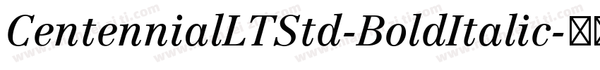 CentennialLTStd-BoldItalic字体转换