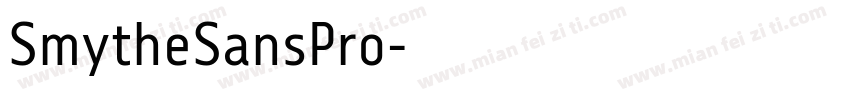 SmytheSansPro字体转换