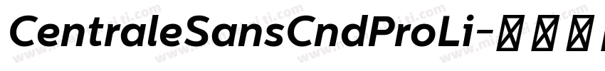 CentraleSansCndProLi字体转换